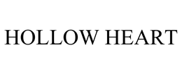 HOLLOW HEART trademark