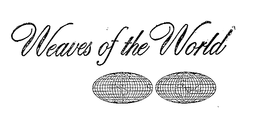 WEAVES OF THE WORLD trademark