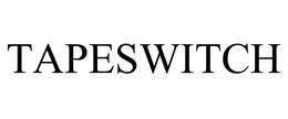 TAPESWITCH trademark