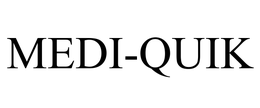 MEDI-QUIK trademark