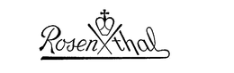 ROSEN THAL trademark