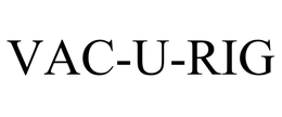 VAC-U-RIG trademark