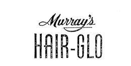 MURRAY'S HAIR-GLO trademark