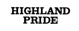 HIGHLAND PRIDE trademark