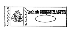 THE LITTLE CHEESE MASTER trademark