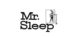 MR. SLEEP trademark