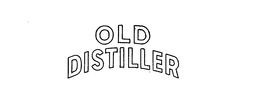 OLD DISTILLER trademark