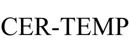 CER-TEMP trademark