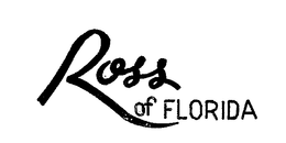 ROSS OF FLORIDA trademark