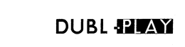 DUBL-PLAY trademark