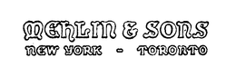 MEHLIN & SONS NEW YORK - TORONTO trademark