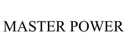 MASTER POWER trademark