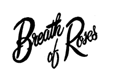 BREATH OF ROSES trademark