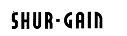 SHUR-GAIN trademark