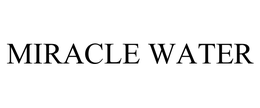 MIRACLE WATER trademark