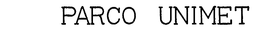 PARCO UNIMET trademark