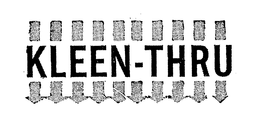 KLEEN-THRU trademark