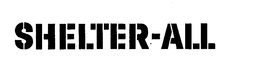 SHELTER-ALL trademark