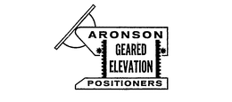 ARONSON GEARED ELEVATION POSITIONERS trademark