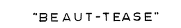 "BEAUT-TEASE" trademark