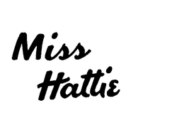 MISS HATTIE trademark