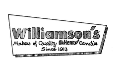 WILLIAMSON'S MAKERS OF QUALITY OH HENRY! CANDIES SINCE 1913 trademark