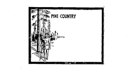 PINE COUNTRY trademark