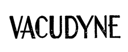 VACUDYNE trademark