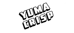 YUMA CRISP trademark