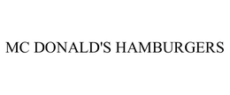 MC DONALD'S HAMBURGERS trademark