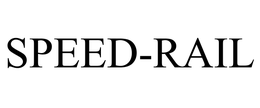 SPEED-RAIL trademark