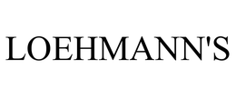 LOEHMANN'S trademark