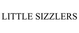 LITTLE SIZZLERS trademark