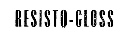 RESISTO-GLOSS trademark