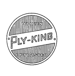 WHITIN PLY-KING UPTWISTER trademark