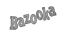 BAZOOKA trademark