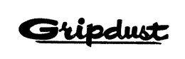 GRIPDUST trademark