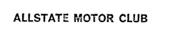 ALLSTATE MOTOR CLUB trademark