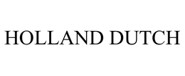 HOLLAND DUTCH trademark