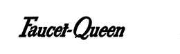 FAUCET-QUEEN trademark