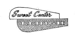 SWEET CENTER LEHIGH trademark