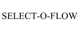 SELECT-O-FLOW trademark