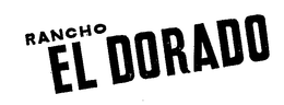 RANCHO EL DORADO trademark