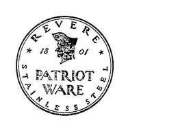 REVERE 1801 PATRIOT WARE STAINLESS STEEL trademark