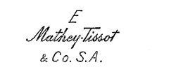 E MATHEY TISSOT AND CO. S.A. trademark
