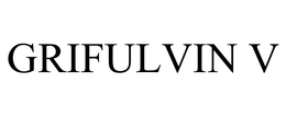 GRIFULVIN V trademark