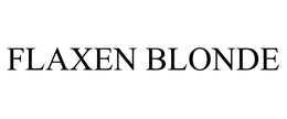 FLAXEN BLONDE trademark