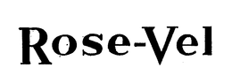 ROSE-VEL trademark