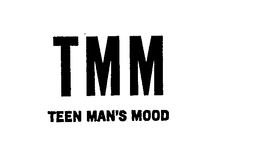 TMM TEEN MAN'S MOOD trademark