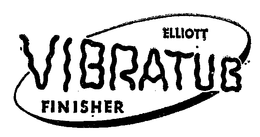 ELLIOTT VIBRATUB FINISHER trademark
